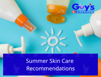 Summer Skin Care Recommendations