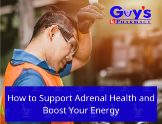 Adrenal Health-Guy’s Pharmacy Blog